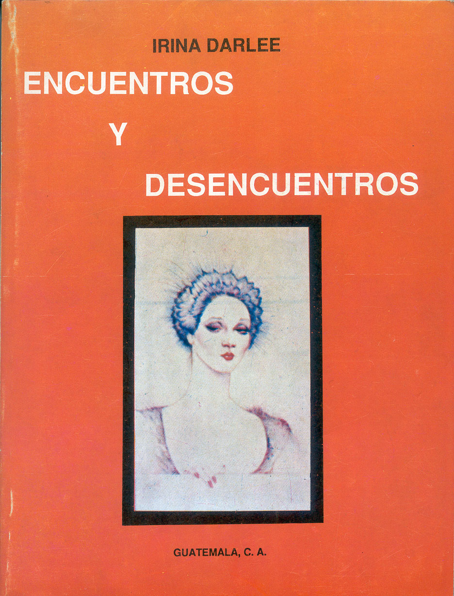 Encuentros y desencuentros, Irina Darlee, 1988