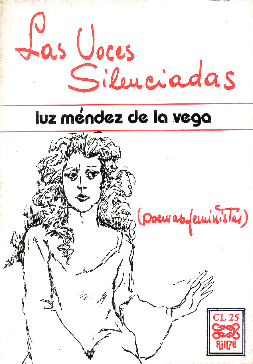 Las voces silenciadas (Poemas feministas), Luz Méndez de la Vega, 1985