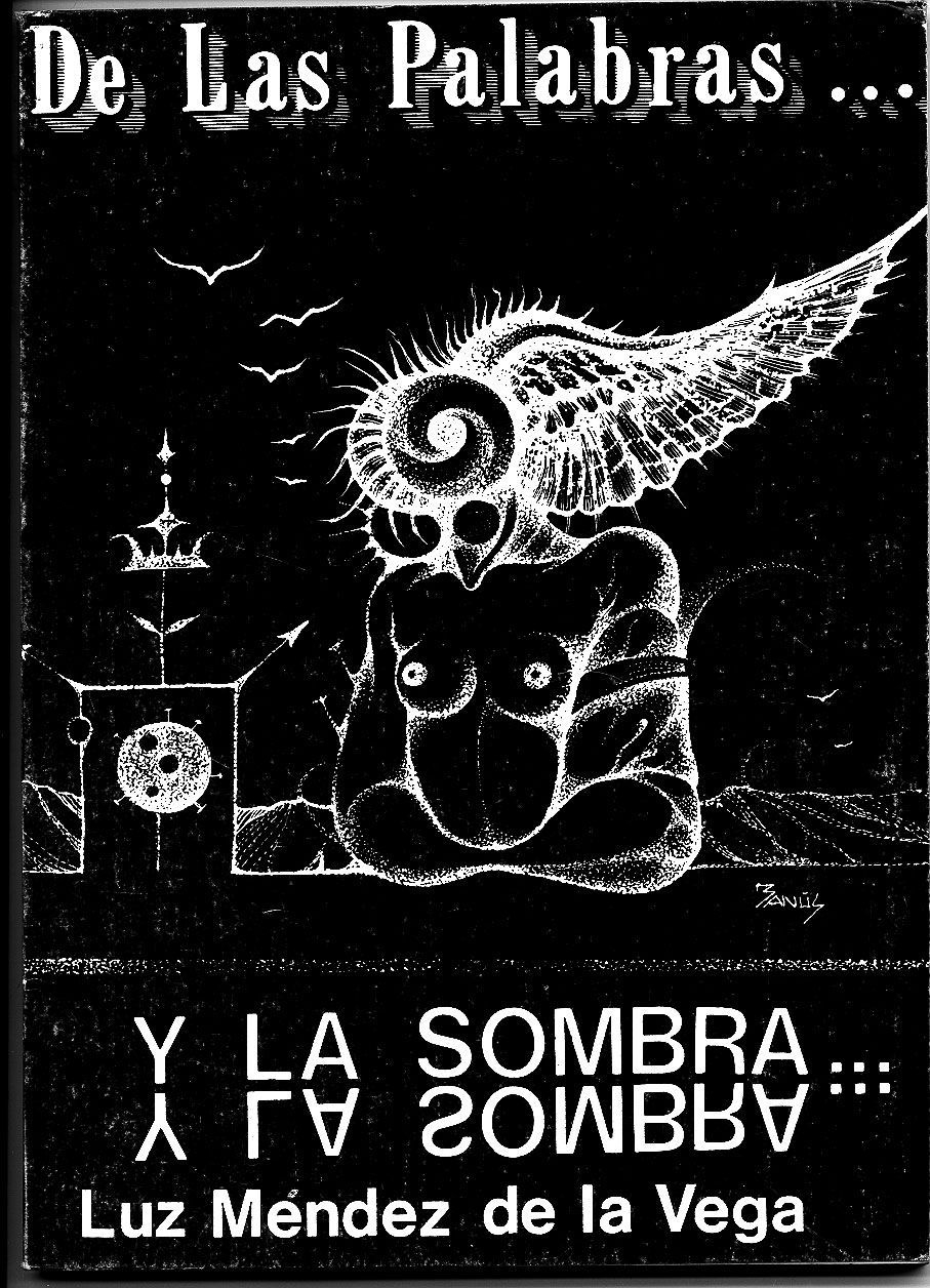 De las palabras y la sombra, Luz Méndez de la Vega, 1984