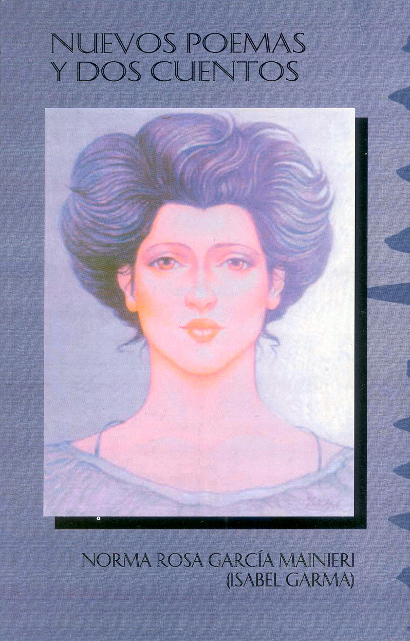 Nuevos poemas y dos cuentos, Norma Rosa García Mainieri (Isabel Germa)